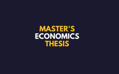 How to create an impactful Economics Master’s Thesis (4 minutes read)